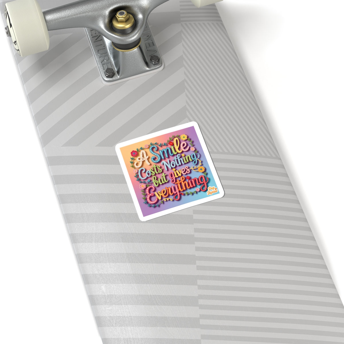 Sticker — "A Smile Costs Nothing But Gives Everything" Colorful Inspirational Kiss-Cut Sticker